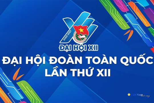 Thư gửi Đại hội Đoàn toàn quốc: BẢN LĨNH TỰ CƯỜNG - TIÊN PHONG SÁNG TẠO - KHÁT VỌNG CỐNG HIẾN - LÀM CHỦ TƯƠNG LAI